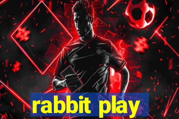 rabbit play